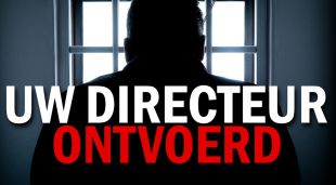 De ontvoering van uw directeur!